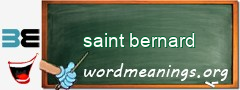 WordMeaning blackboard for saint bernard